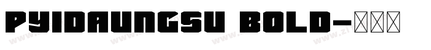 Pyidaungsu Bold字体转换
